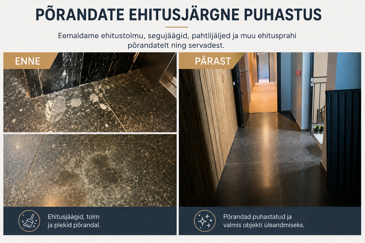 Põrandate ehitusjärgne puhastus enne ja pärast